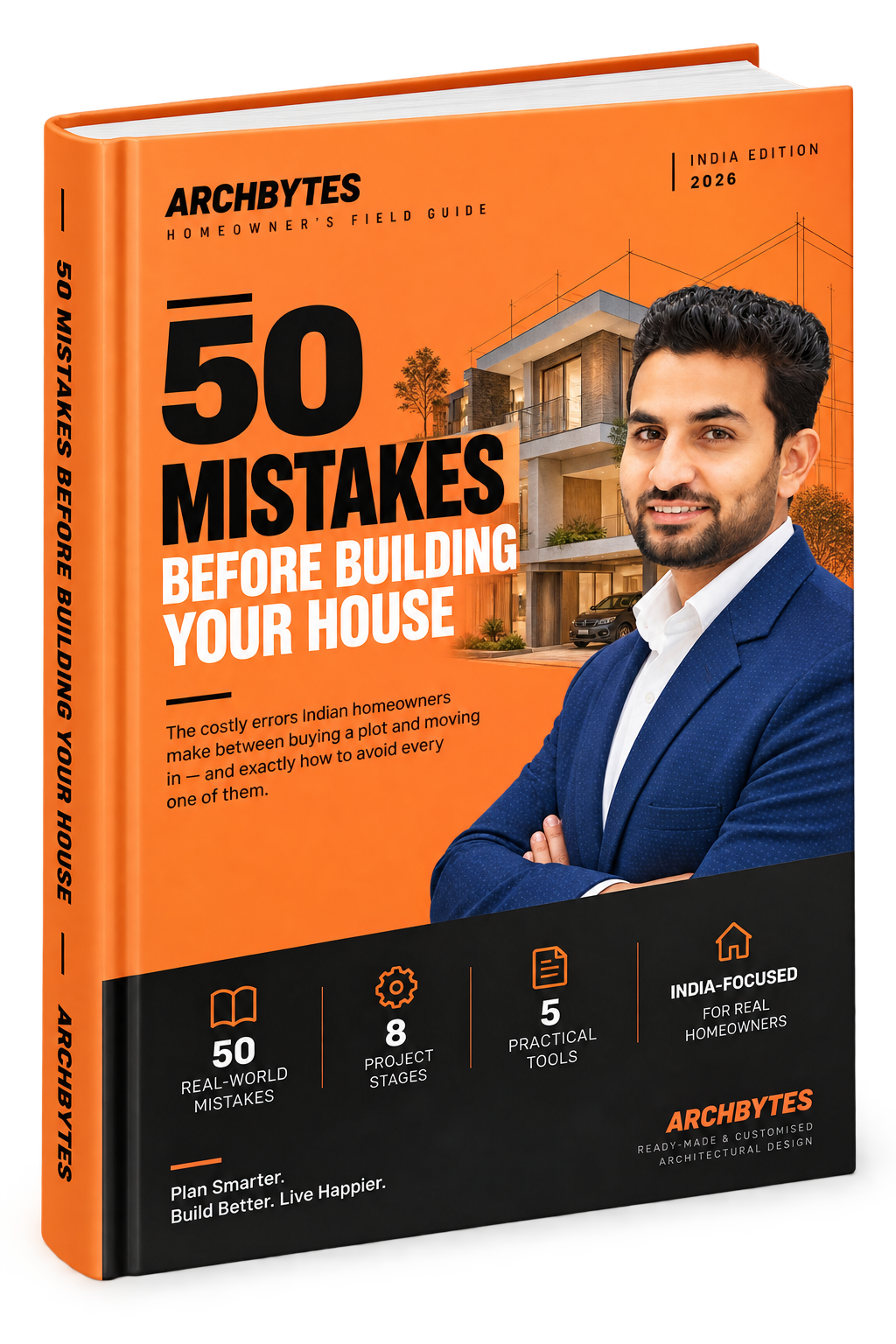 50 Mistakes Before Building Your House — Archbytes homeowner's field guide, India Edition 2026